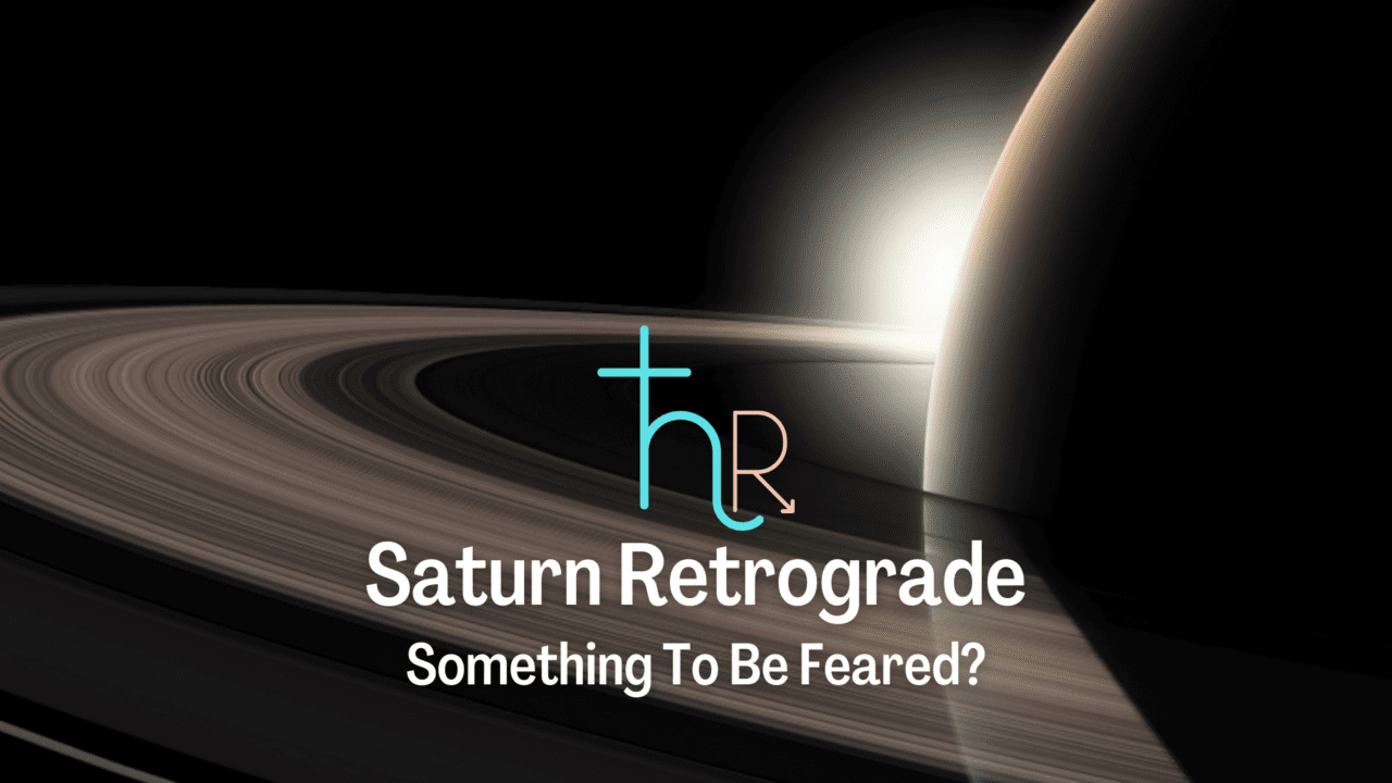 https://chironfoundation.com/wp-content/uploads/2022/05/Saturn-Retrograde-1280x720.png