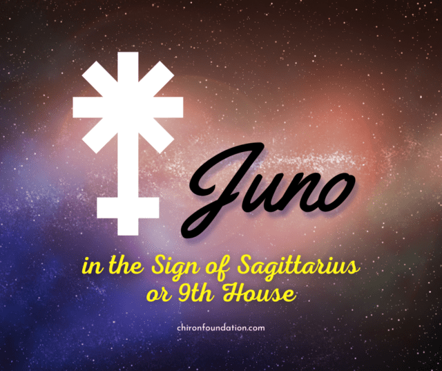 Juno in Sagittarius or the 9th House