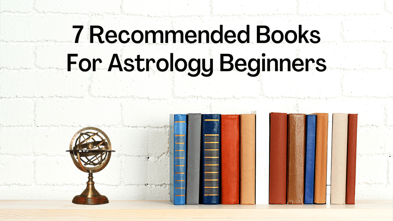 https://chironfoundation.com/wp-content/uploads/2022/11/7-Recommended-Books-For-Astrology-Beginners-1280x720.png