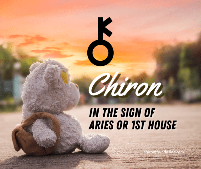 Chiron in Aries or 1st House