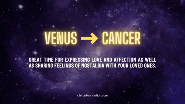 7 May 2023 - Venus ingresses into Cancer