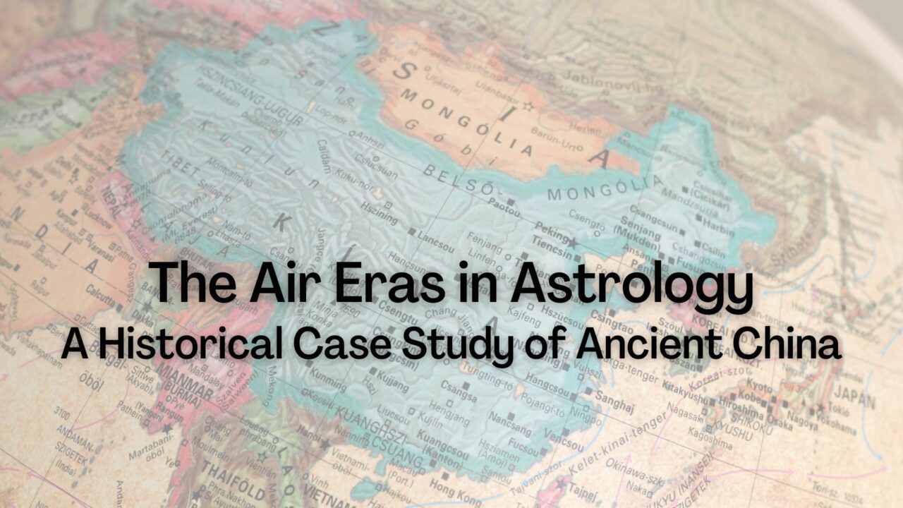 https://chironfoundation.com/wp-content/uploads/2023/06/The-Air-Eras-in-Astrology-A-Historical-Case-Study-of-Ancient-China-1280x720.jpg